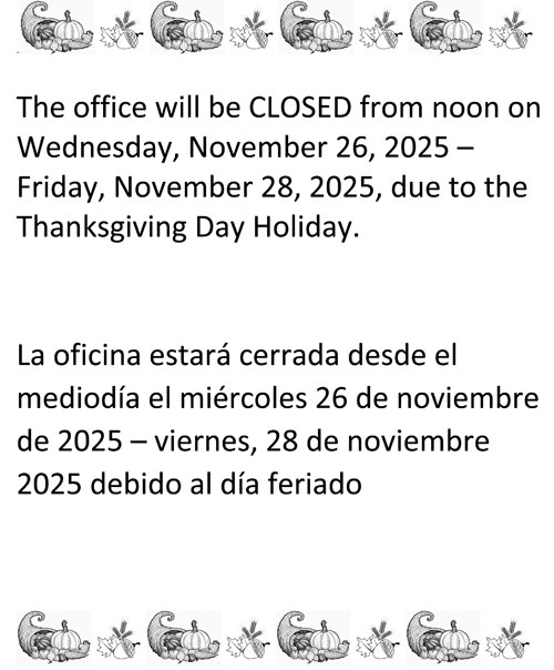 Office Closed Thanksgiving Day, November 25 to 28, 2025